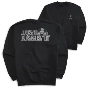 Soccer Crewneck Sweatshirt - Just Kickin' It (Back Design) 